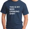 THIS IS MY DRINKING SHIRT navy