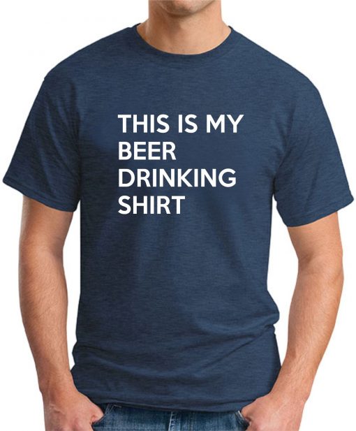 THIS IS MY DRINKING SHIRT navy