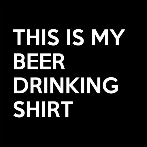 THIS IS MY DRINKING SHIRT thumbnail