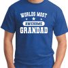 WORLDS MOST AWESOME GRANDAD royal blue