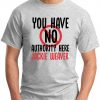 You have No Authority Here Jackie Weaver ash grey