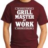 GRILL MASTER AT WORK maroon