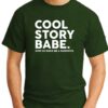 COOL STORY BABE forest green